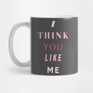 Do you like me? Mug